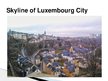 Презентация 'Luxembourg', 9.