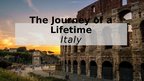 Презентация 'The Journey of a Lifetime Italy', 1.