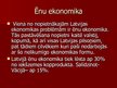 Презентация 'Pašreizējais ekonomiskais stāvoklis Latvijā', 4.