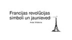 Презентация 'Francijas revolūcijas simboli un jaunievedumi', 1.