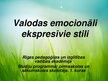 Презентация 'Valodas emocionāli ekspresīvie stili', 1.