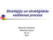 Презентация 'Stratēģija un stratēģiskās vadīšanas process', 1.