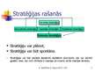 Презентация 'Stratēģija un stratēģiskās vadīšanas process', 3.