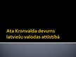 Презентация 'Ata Kronvalda devums latviešu valodas attīstībā', 1.