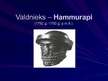 Презентация 'Valdnieks Hammurapi', 2.
