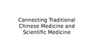 Презентация 'Tradiotional Chinese Medicine and Modern Medicine', 1.