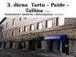 Презентация 'Tūrisma maršruts Latvija - Igaunija', 16.