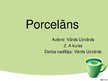 Презентация 'Porcelāns', 1.