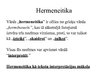 Презентация 'Filosofijas vēsture un filosofijas teksti kā hermeneitiska problēma', 5.