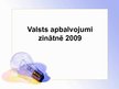 Презентация 'Latvijas apbalvojumi zinātnē', 4.