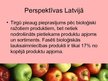 Презентация 'Bioloģiskā lauksaimniecība un tās perspektīvas Latvijā', 12.