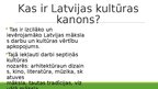 Презентация 'Latvijas kultūras kanons', 2.