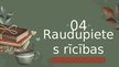 Презентация 'Rūdolfs Blaumanis “Raudupiete”', 9.