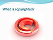 Презентация 'Copyright Issues in Different Fields', 6.
