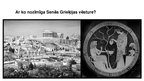 Презентация 'Ar ko nozīmīga Senās Grieķijas vēsture?', 1.