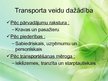 Презентация 'Transporta nozare', 3.