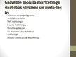 Презентация 'Mobilais telefons kā mārketinga komunikācijas kanāls', 3.