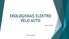 Презентация 'Ekoloģiskais elektro velo velo auto', 1.