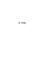 Эссе 'My Family', 1.