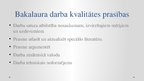 Презентация 'Prasības studējošo mācību pētnieciskajam darbam Daugavpils Universitātes Sociālo', 9.