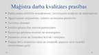 Презентация 'Prasības studējošo mācību pētnieciskajam darbam Daugavpils Universitātes Sociālo', 10.
