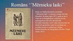 Презентация 'Tautiskā romantisma atskaņas, skolas un skolotāja tēls romānā ’’Mērnieku laiki’’', 2.