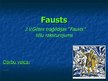 Презентация 'Fausta raksturojums', 1.