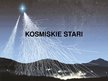 Презентация 'Kosmiskie stari', 1.
