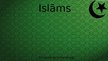 Презентация 'Islāms', 1.