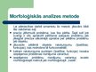 Презентация 'Vispārīgā pētīšanas metode - struktūrfunkcionālā pētīšanas metode', 8.