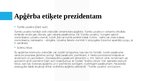 Презентация 'Lietišķās etiķetes salīdzināšana valsts prezidentiem', 4.
