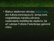 Презентация 'Daugavas stadions', 4.