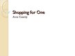 Презентация '"Shopping For One" by Anne Cassidy', 1.