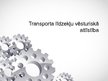 Презентация 'Transporta līdzekļu vēsturiskā attīstība', 1.
