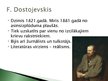 Презентация 'Fjodors Dostojevskis "Noziegums un sods"', 2.