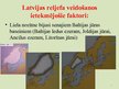 Презентация 'Latvijas reljefa veidošanās un neliels ieskats tā formās', 3.