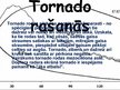 Презентация 'Tornado', 4.
