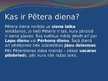 Презентация 'Pēterdiena', 3.