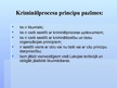 Презентация 'Kriminālprocesa principi', 5.