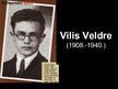 Презентация 'Vilis Veldre', 1.