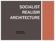 Презентация 'Socialist Realism Architecture', 1.