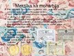 Презентация 'Pasaules nauda. Meksikas peso', 4.