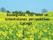 Презентация 'Biodegviela, tās veidi un izmantošanas perspektīvas Latvijā', 1.
