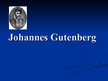 Презентация 'Johannes Gutenberg', 1.