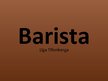 Презентация 'Barista', 1.