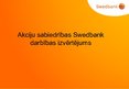 Презентация 'A/s "Swedbank" darbības izvērtējums', 1.