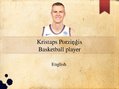 Презентация 'Basketball Player Kristaps Porziņģis', 1.