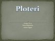 Презентация 'Ploteri', 1.