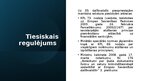 Презентация 'ES dalībvalstī piespriestas mantiska rakstura piedziņas izpilde Latvijā', 2.