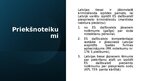 Презентация 'ES dalībvalstī piespriestas mantiska rakstura piedziņas izpilde Latvijā', 4.